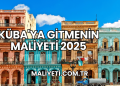 Küba'ya Gitmenin Maliyeti 2025