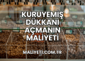 Kuruyemiş Dükkanı Açmanın Maliyeti