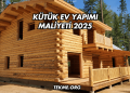 Kütük Ev Yapımı Maliyeti 2025
