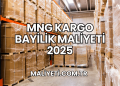 MNG Kargo Bayilik Maliyeti 2025