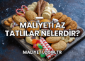 Maliyeti Az Tatlılar Nelerdir?