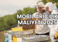 Mobil Arıcılık Maliyeti 2025