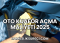 Oto Kuaför Açma Maliyeti 2025