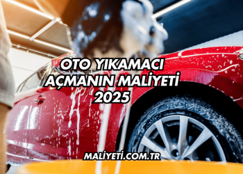 Oto Yıkamacı Açmanın Maliyeti 2025