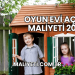 Oyun Evi Açma Maliyeti 2025