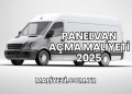 Panelvan Açma Maliyeti 2025