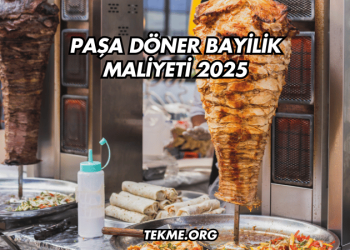 Paşa Döner Bayilik Maliyeti 2025