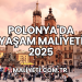 Polonya'da Yaşam Maliyeti 2025
