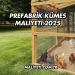 Prefabrik Kümes Maliyeti 2025