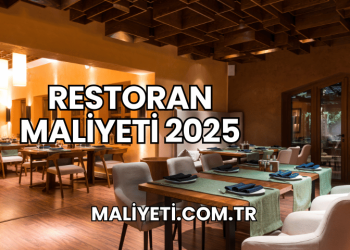 Restoran Maliyeti 2025