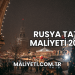 Rusya Tatil Maliyeti 2025
