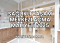 Sağlıklı Yaşam Merkezi Açma Maliyeti 2025