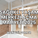 Sağlıklı Yaşam Merkezi Açma Maliyeti 2025