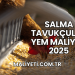 Salma Tavukçuluk Yem Maliyeti 2025