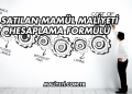 Satılan Mamül Maliyeti Hesaplama Formülü