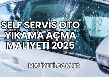 Self Servis Oto Yıkama Açma Maliyeti 2025