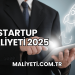 Startup Maliyeti 2025