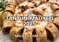 Tantuni Maliyeti 2025