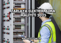 Tarlaya Elektrik Alma Maliyeti 2025