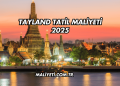 Tayland Tatil Maliyeti 2025