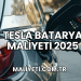 Tesla Batarya Maliyeti 2025