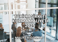 Turizm Şirketi Kurma Maliyeti 2025