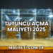 Tütüncü Açma Maliyeti 2025