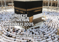 Umreye Gitmenin Maliyeti 2025