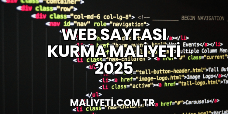 Web Sayfası Kurma Maliyeti 2025