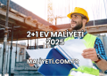 2+1 Ev Maliyeti 2025
