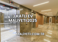 3 Katlı Ev Maliyeti 2025
