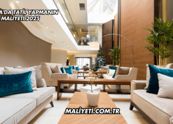 Adana'da Tatil Yapmanın Maliyeti 2025