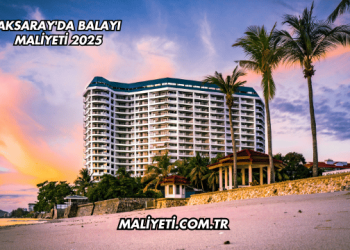 Aksaray'da Balayı Maliyeti 2025