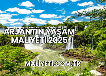 Arjantin Yaşam Maliyeti 2025