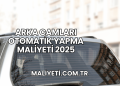 Arka Camları Otomatik Yapma Maliyeti 2025