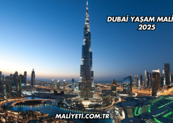 Dubai Yaşam Maliyeti 2025