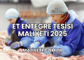 Et Entegre Tesisi Maliyeti 2025