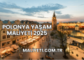 Polonya Yaşam Maliyeti 2025