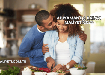 Adıyaman'da Balayı Maliyeti 2025