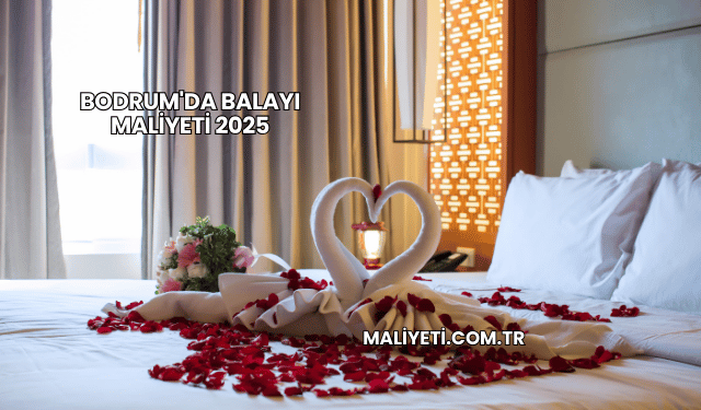 Bodrum'da Balayı Maliyeti 2025