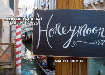 Konya'da Balayı Maliyeti 2025