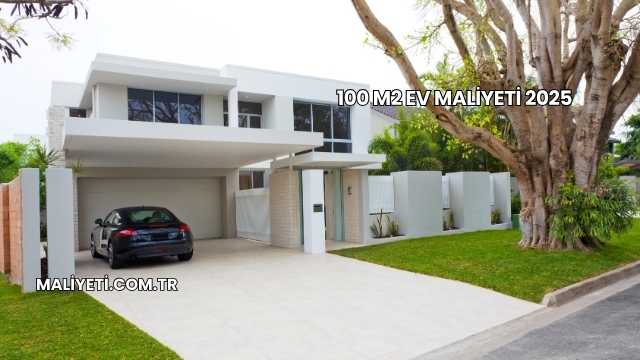 100 M2 Ev Maliyeti 2025