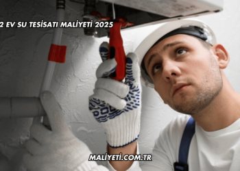 100 m2 Ev Su Tesisatı Maliyeti 2025