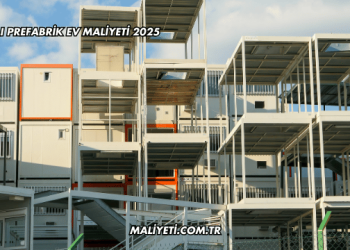 2 Katlı Prefabrik Ev Maliyeti 2025