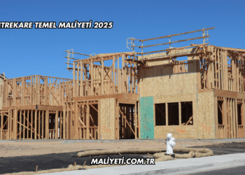 50 Metrekare Temel Maliyeti 2025