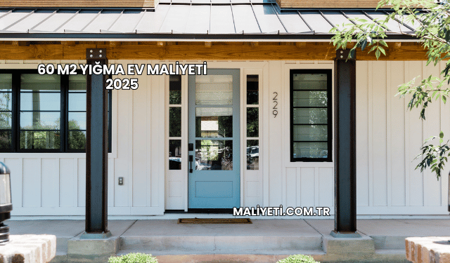 60 M2 Yığma Ev Maliyeti 2025