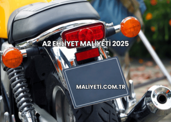 A2 Ehliyet Maliyeti 2025