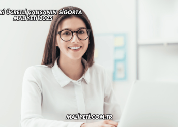 Asgari Ücretli Çalışanın Sigorta Maliyeti 2025