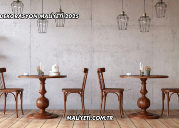 Cafe Dekorasyon Maliyeti 2025