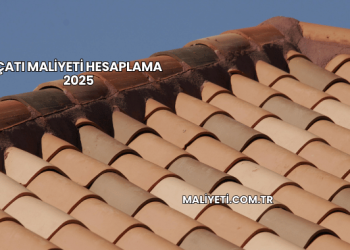Çatı Maliyeti Hesaplama 2025